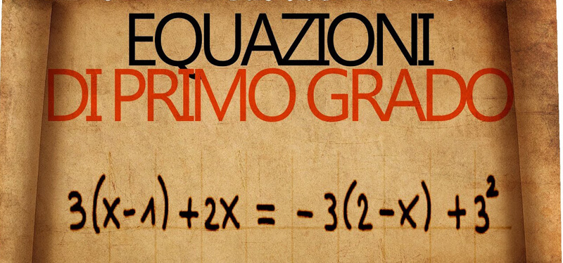 Immagine Equazioni di Primo Grado